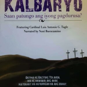Kalbaryo: Saan patungo ang iyong pagdurusa?